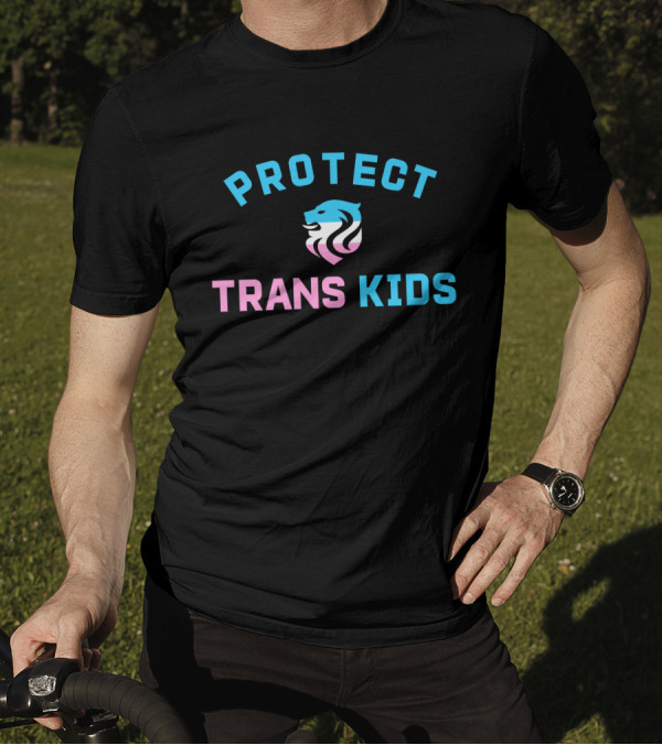 Protect Trans Kids Ol Reign Susie Rantz Kryptobanana Lion T-Shirt