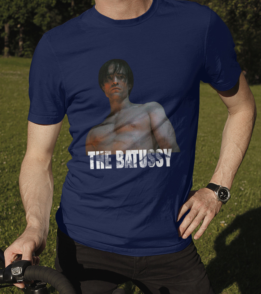 The Batussy Batman Robert Pattinson Artpattinsons T-Shirt