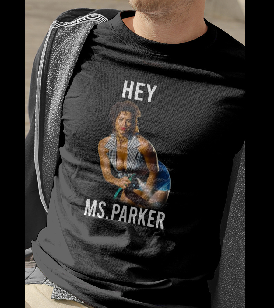 Hey Ms. Parker Classic Movie Character T-Shirt