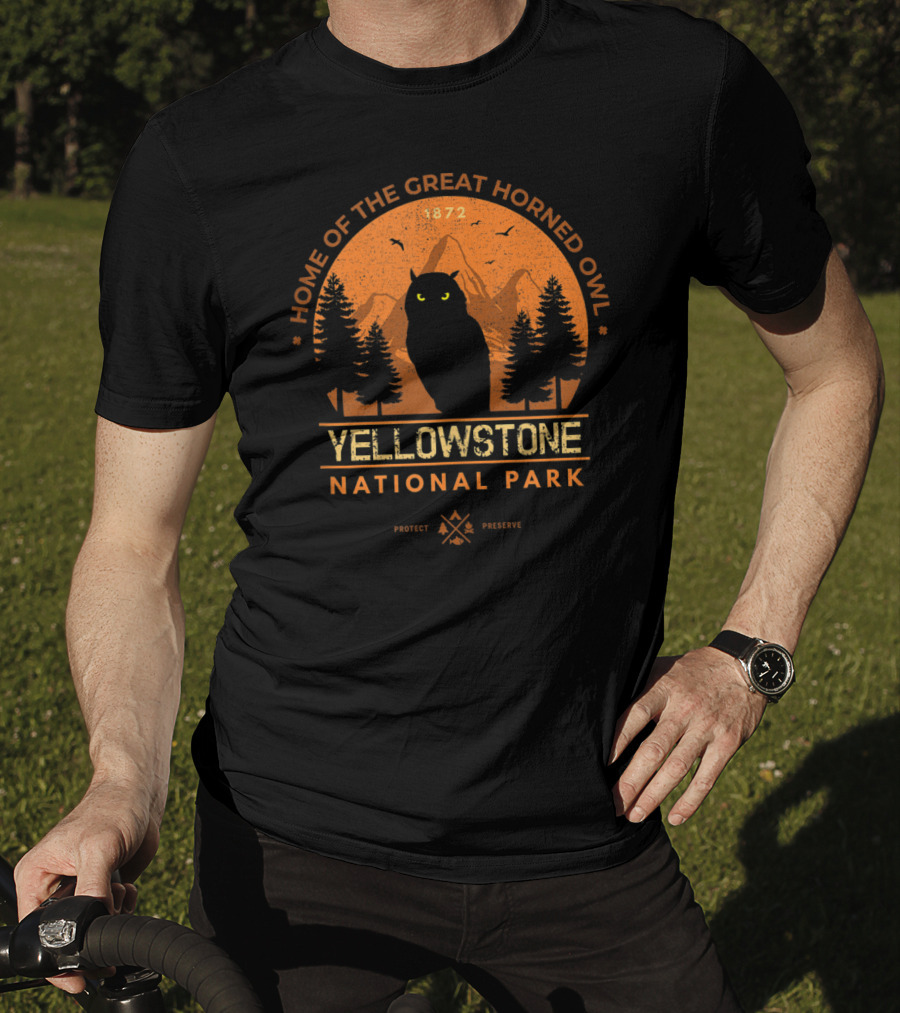 Home Of The Great Horned Owl Yellowstone National Park 1872 Protect Preserve T-Shirt
