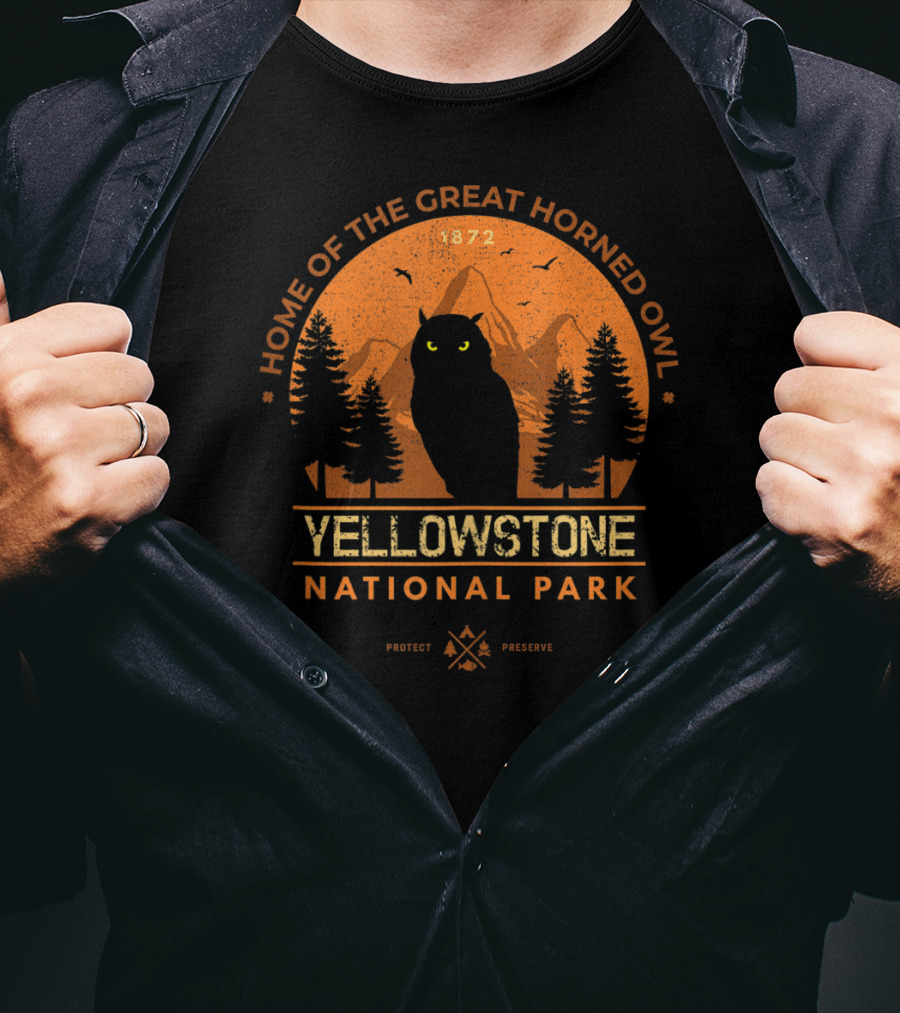 Home Of The Great Horned Owl Yellowstone National Park 1872 Protect Preserve T-Shirt