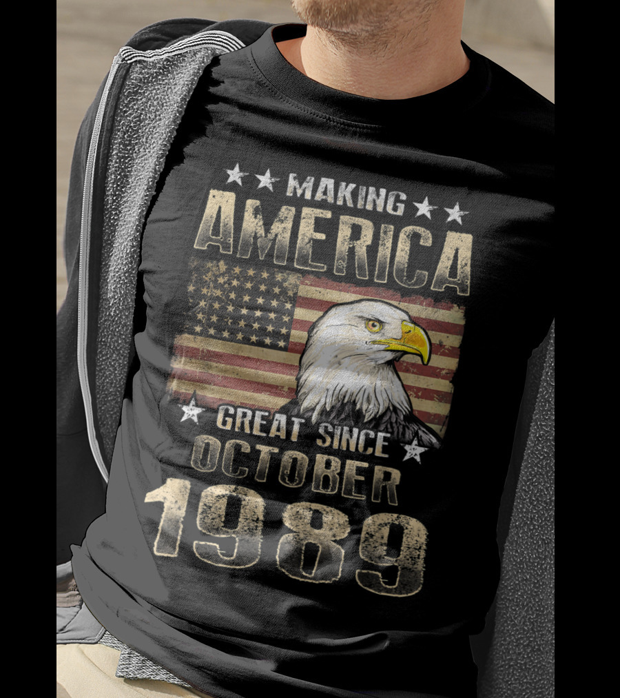 Making America Great Since October 1989 Eagle Flag Stars T-Shirt