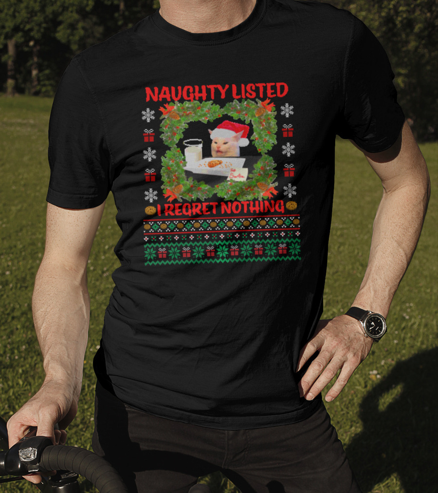 Naughty Listed Cat I Regret Nothing Santa Milk Cookies Christmas T-Shirt