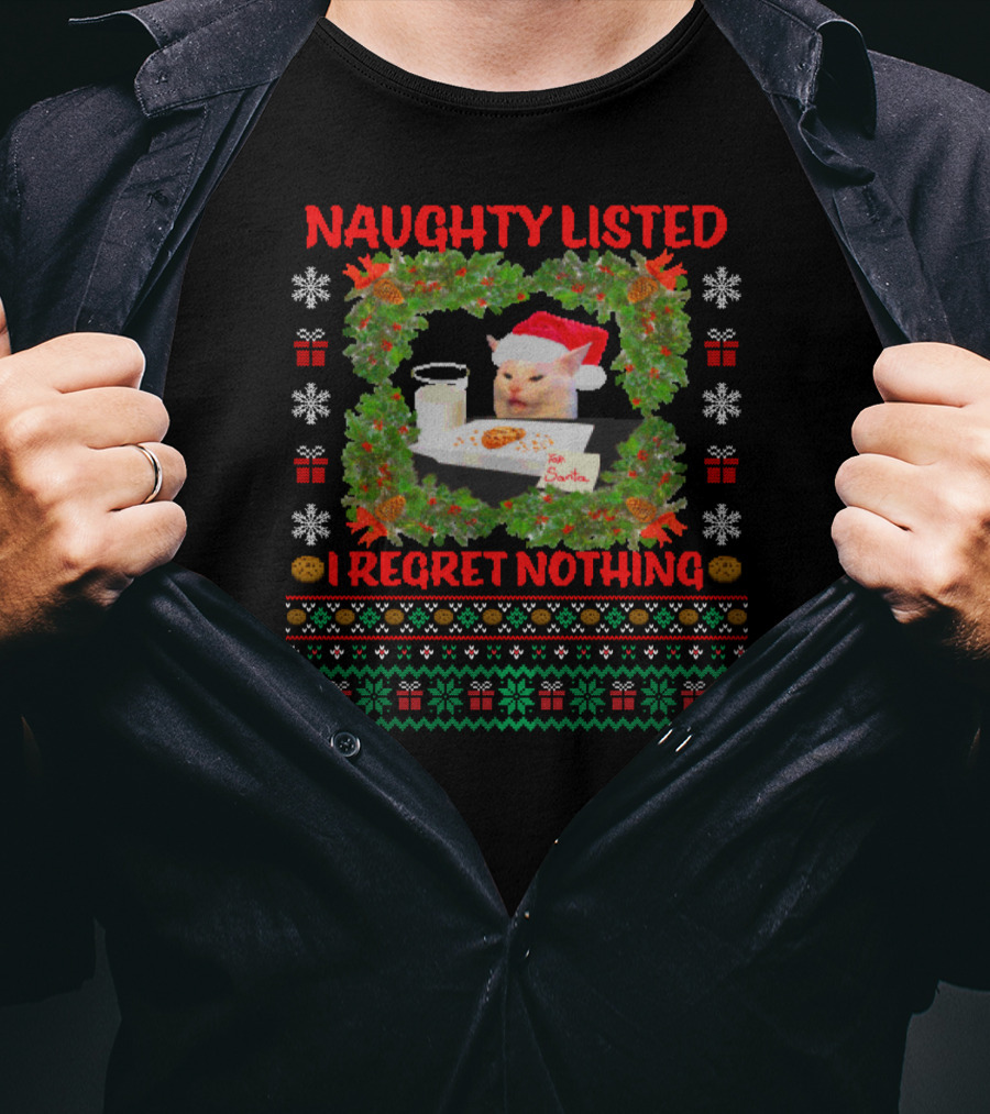 Naughty Listed Cat I Regret Nothing Santa Milk Cookies Christmas T-Shirt