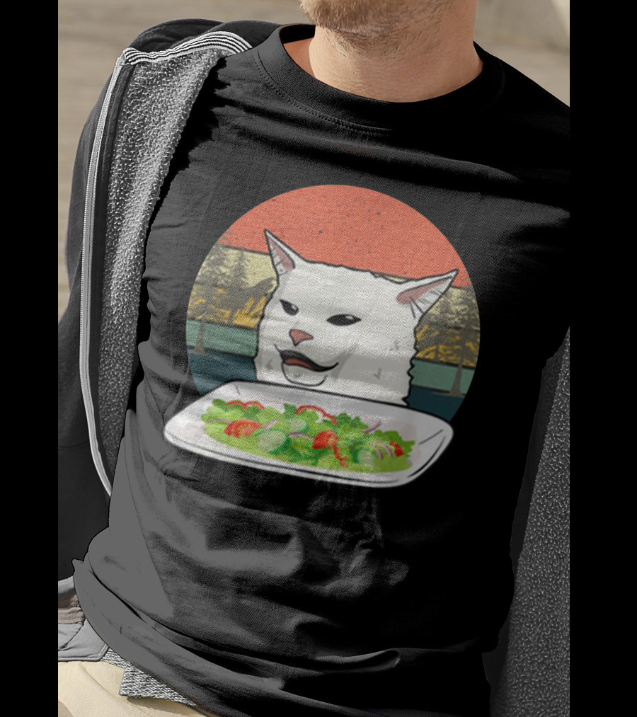 Cat Meme Woman Yelling At Table Dinner Funny Salad T-Shirt