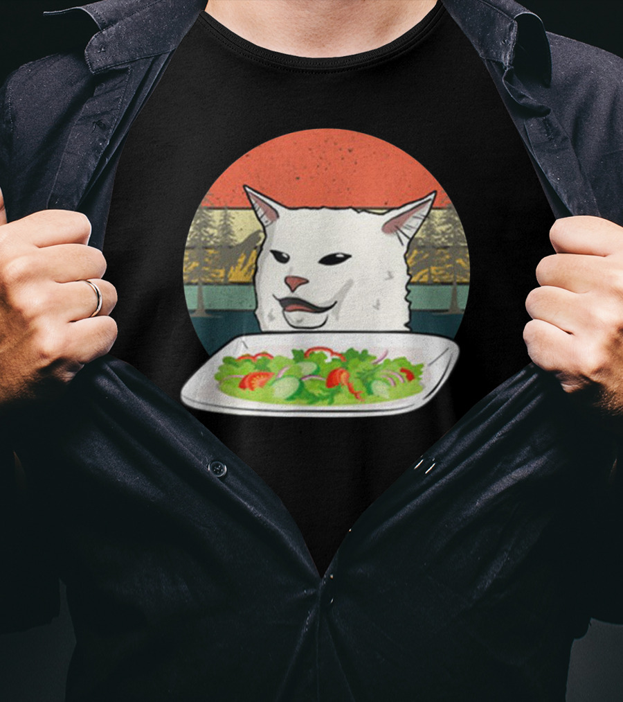 Cat Meme Woman Yelling At Table Dinner Funny Salad T-Shirt