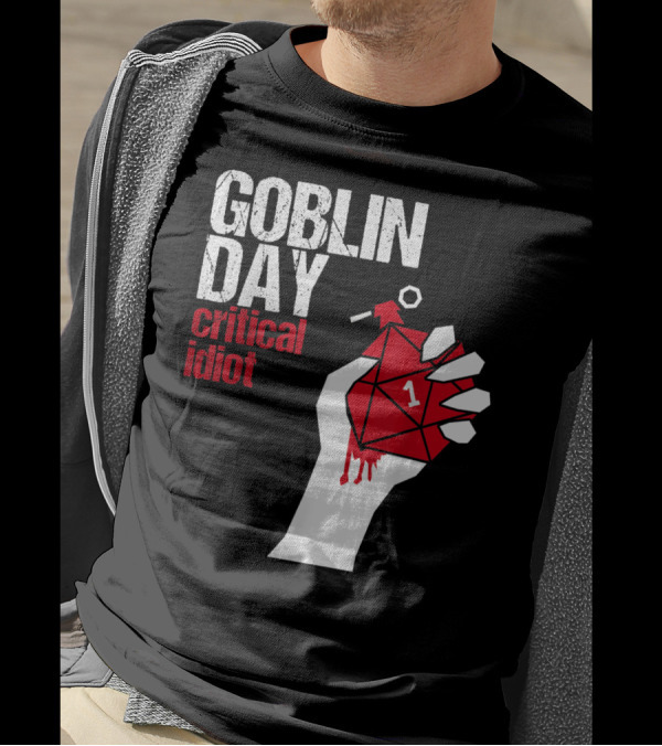 Goblin Day Critical Idiot Dice One Hand T-Shirt