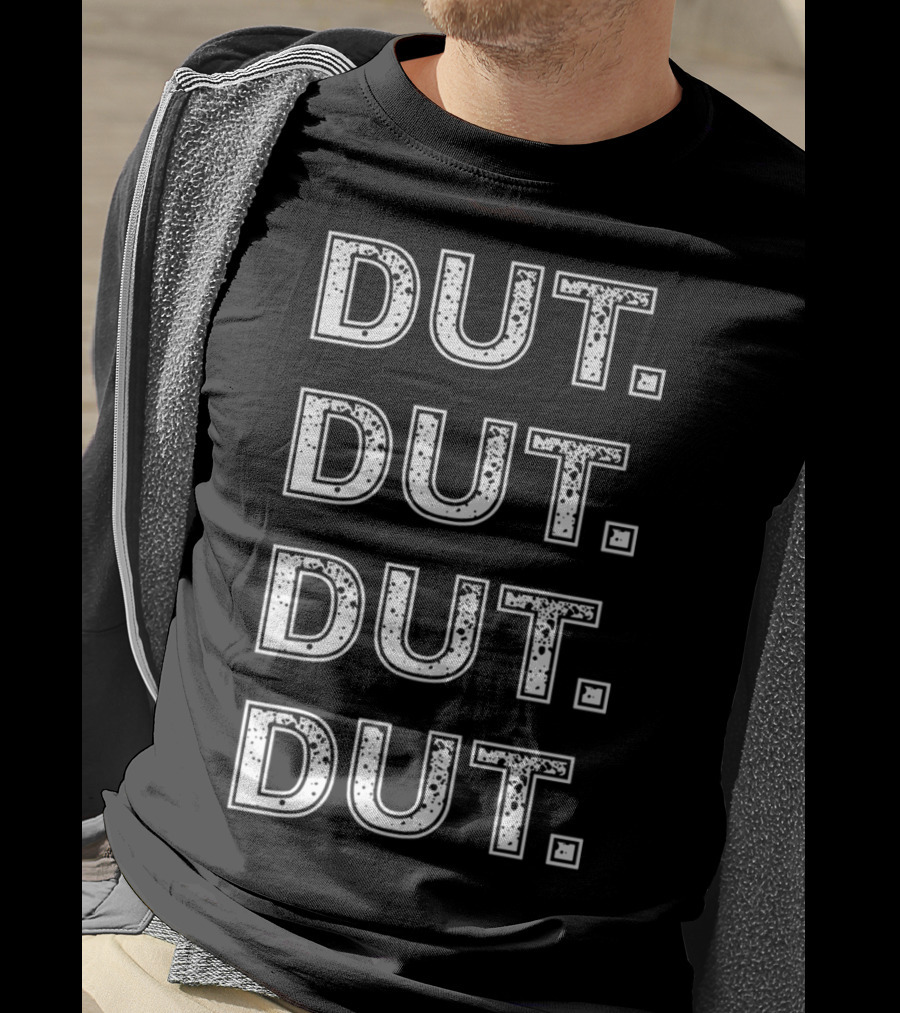 DUT DUT DUT DUT Marching Band Drumline Rhythm T-Shirt