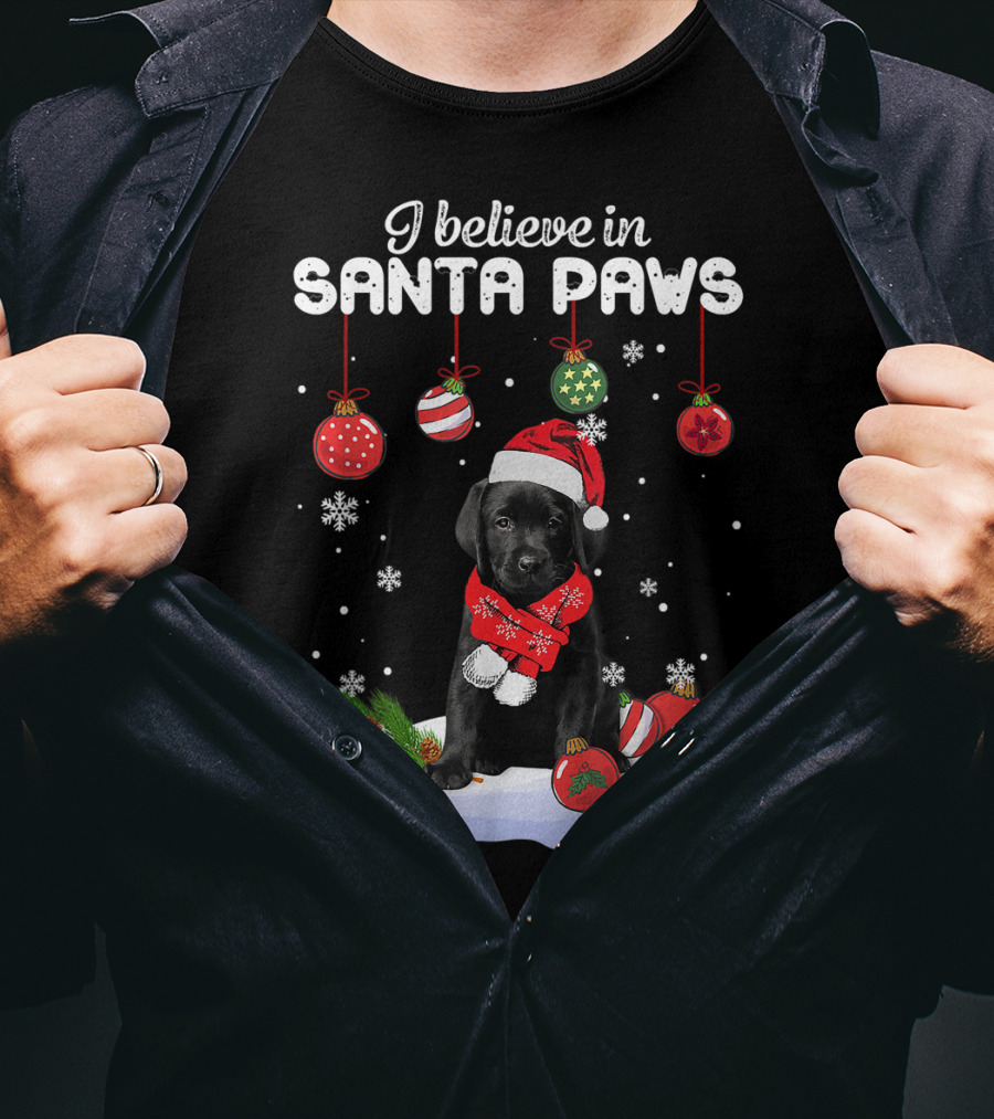I Believe In Santa Paws Labrador Puppy With Christmas Ornaments T-Shirt