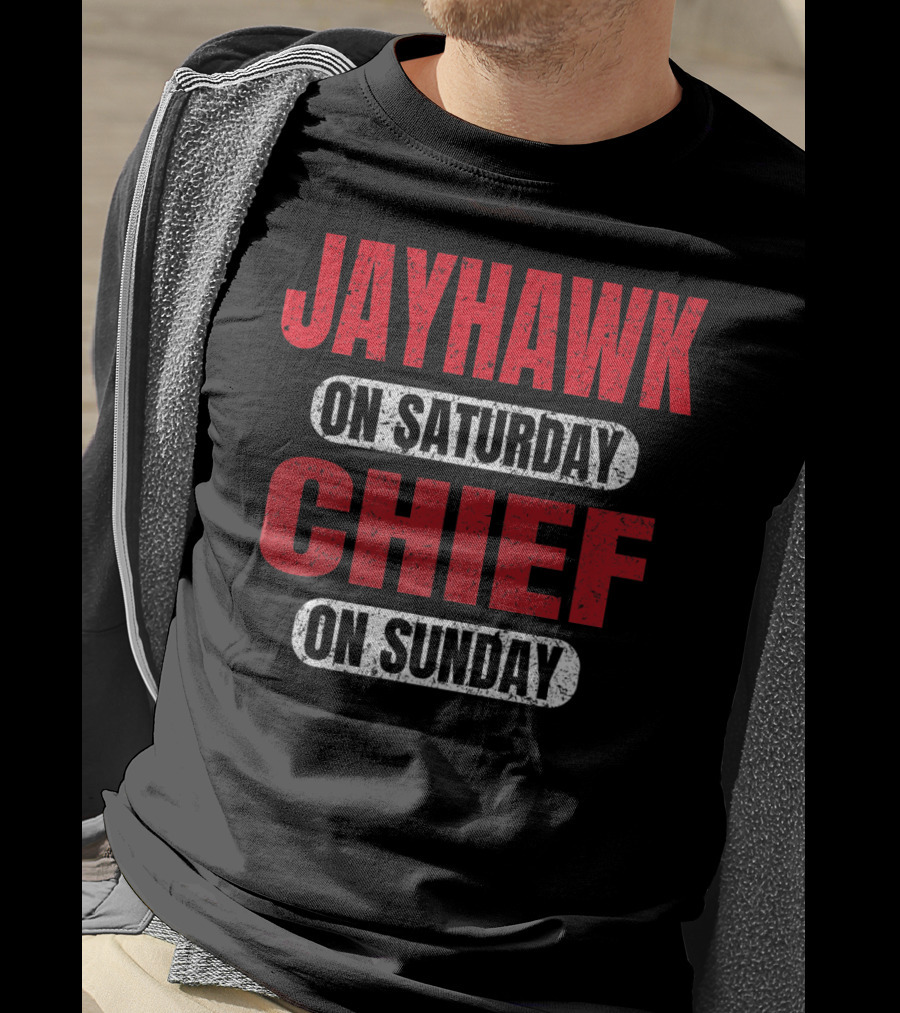 Jayhawk On Saturday Chief On Sunday Kansas City Football Fan T-Shirt