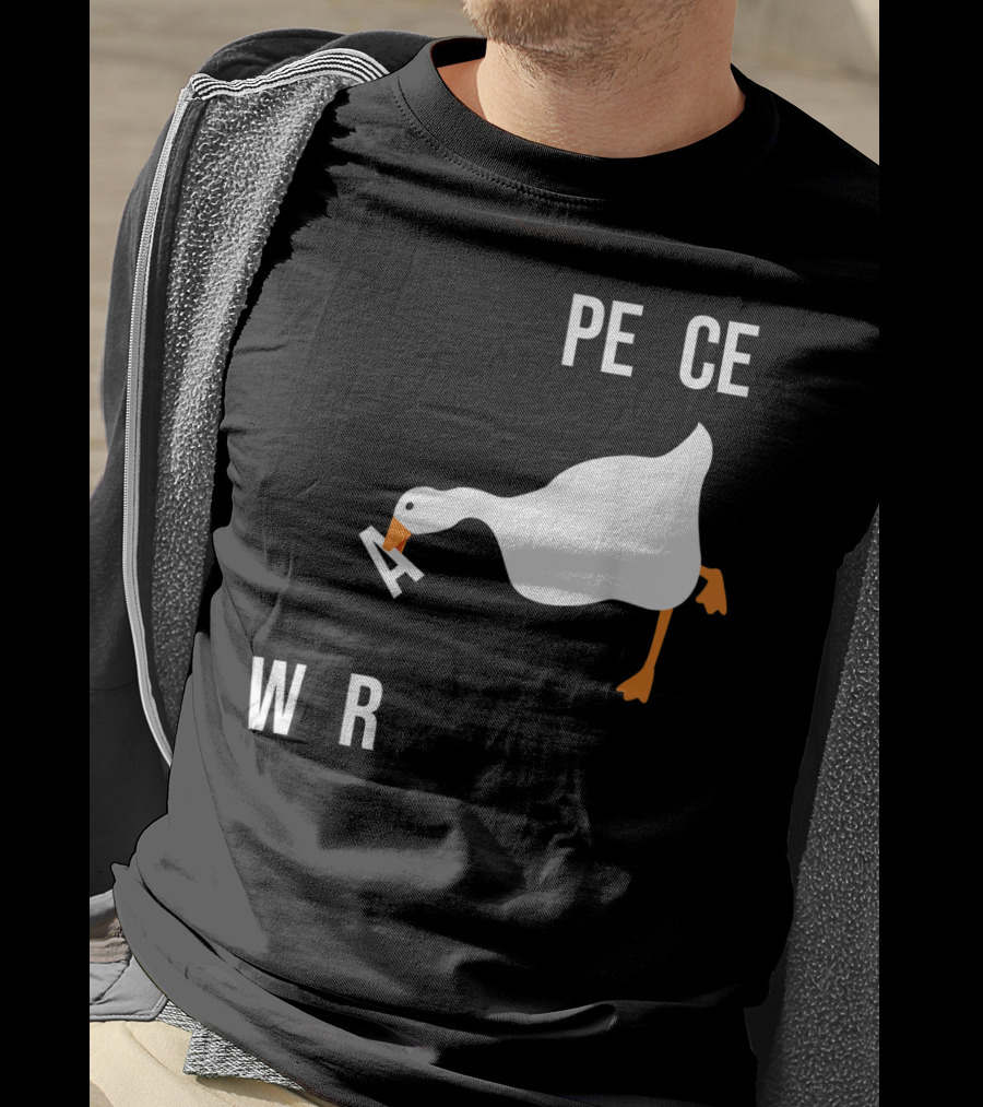 Make War Not Peace Meme Goose Want Untitled Goose Game Reference T-Shirt