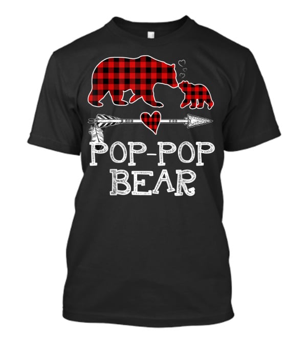 Pop Pop Bear Red Plaid Buffalo Christmas Hearts Arrow T-Shirt