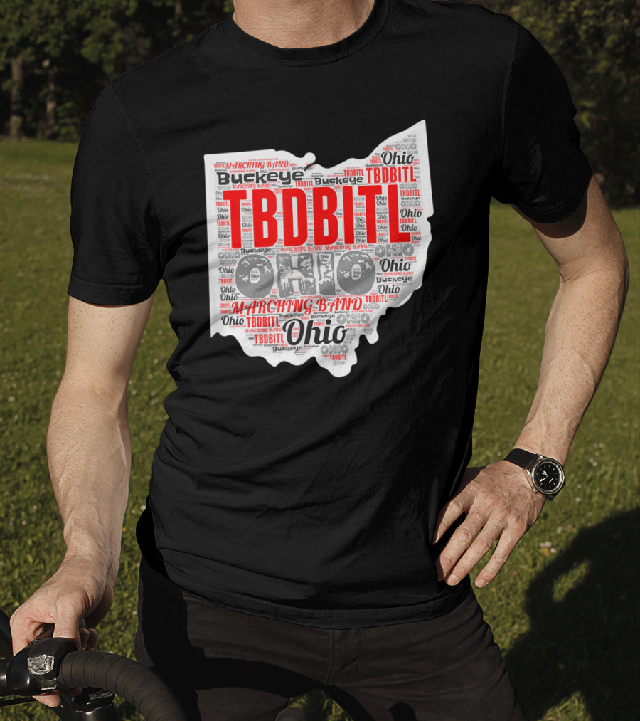 TBDBITL Ohio Buckeye Marching Band Pride T-Shirt
