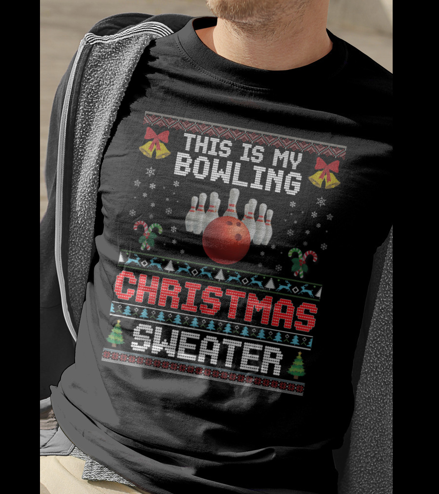 This Is My Bowling Christmas Sweater Ugly Sport Merry Xmas T-Shirt