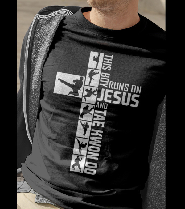 This Boy Runs On Jesus And Tae Kwon Do T-Shirt