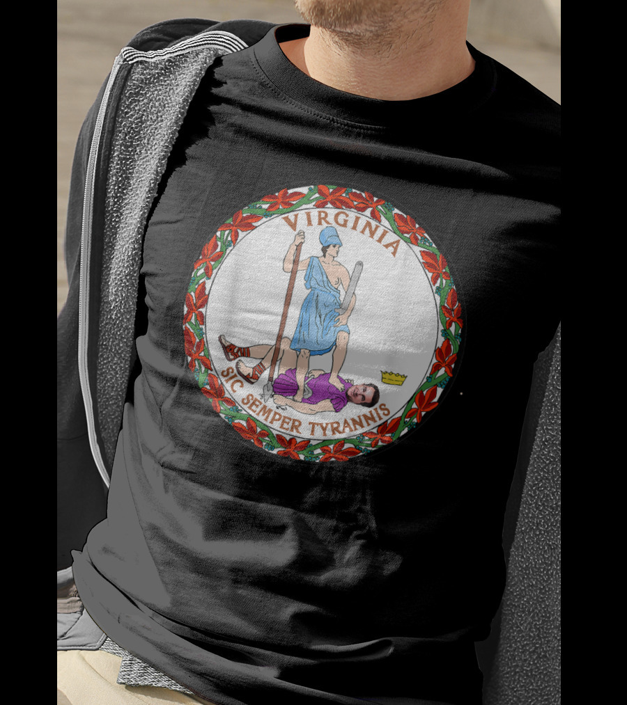 Virginia Sic Semper Tyrannis Seal Governor Northam T-Shirt