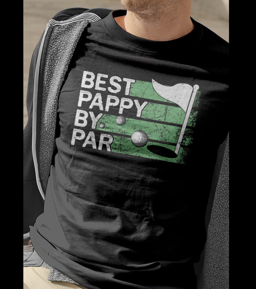 Best Pappy By Par Golf Flag And Ball T-Shirt