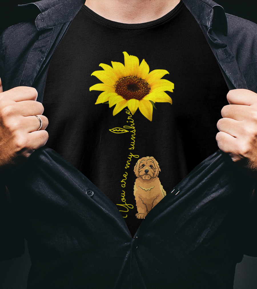 You Are My Sunshine Goldendoodle Sunflower Mom T-Shirt