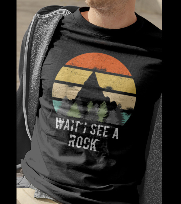Retro Vintage Wait I See A Rock Geologist Sunset Forest Scene T-Shirt