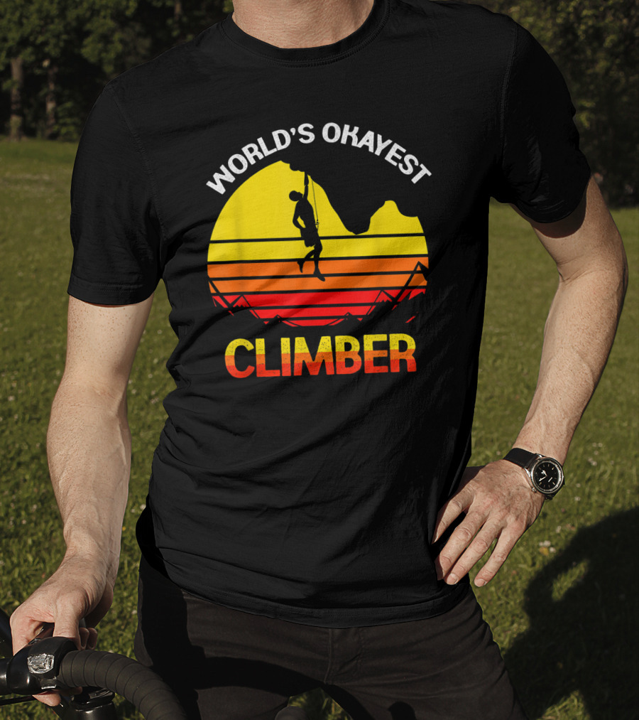 World's Okayest Climber Rock Climbing Sunset T-Shirt