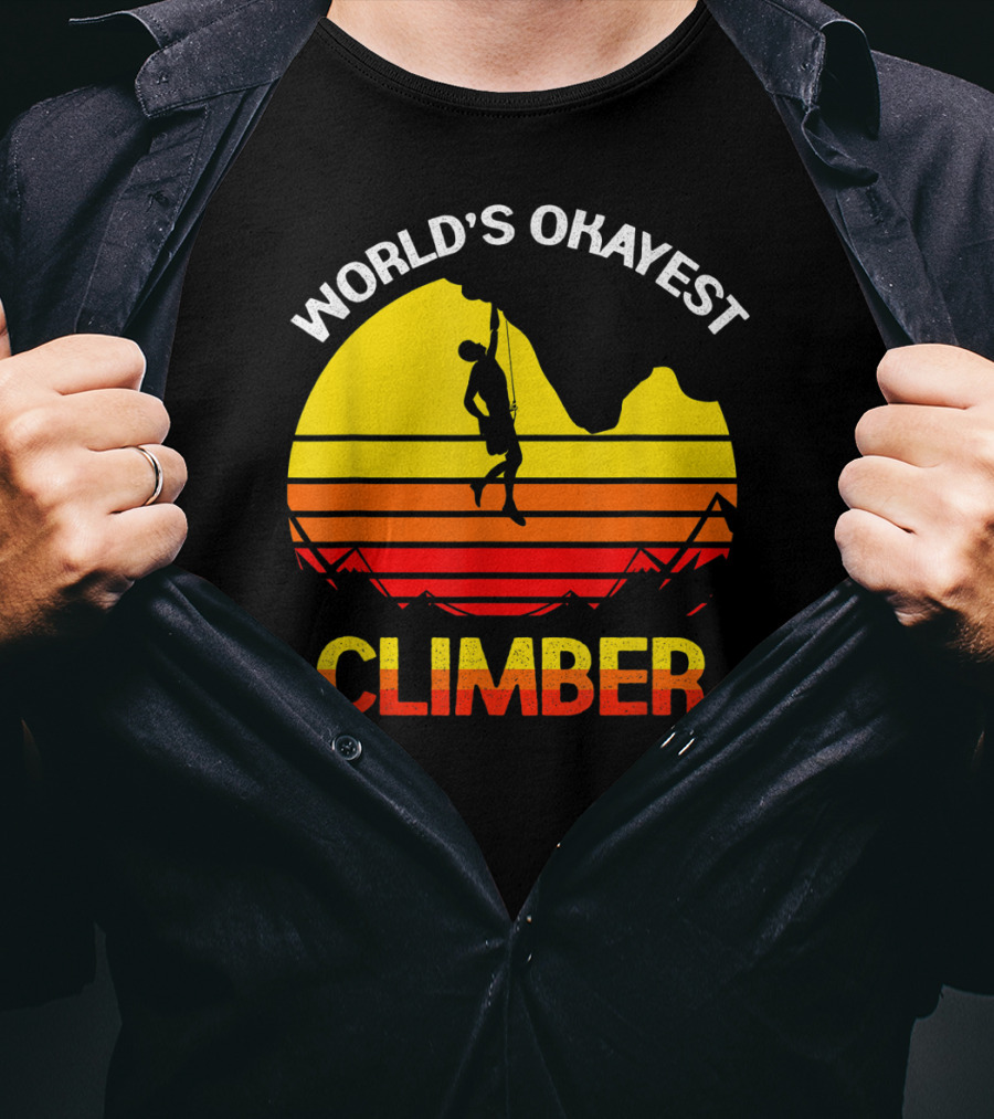 World's Okayest Climber Rock Climbing Sunset T-Shirt