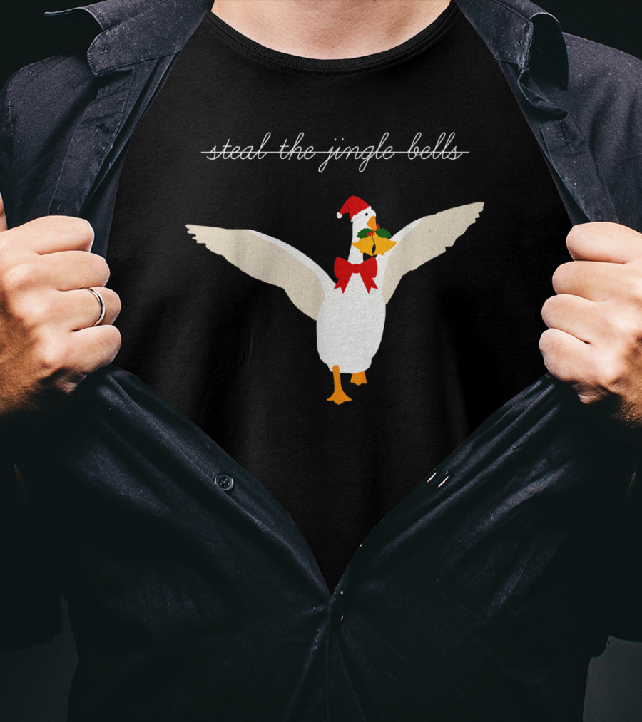 Steal The Jingle Bells Christmas Goose With Santa Hat T-Shirt