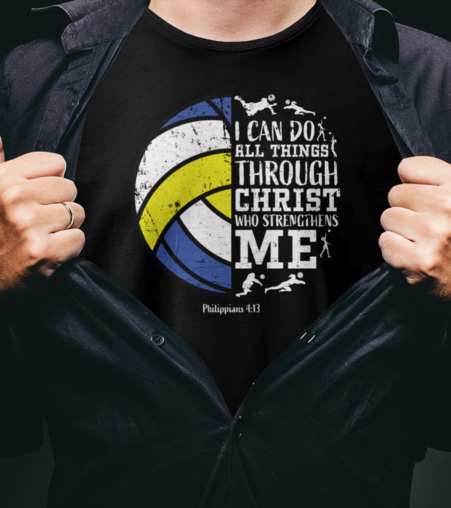 Volleyballsn Youthns I Can Do All Things Through Christ Who Strengthens Me Philippians 4:13 T-Shirt