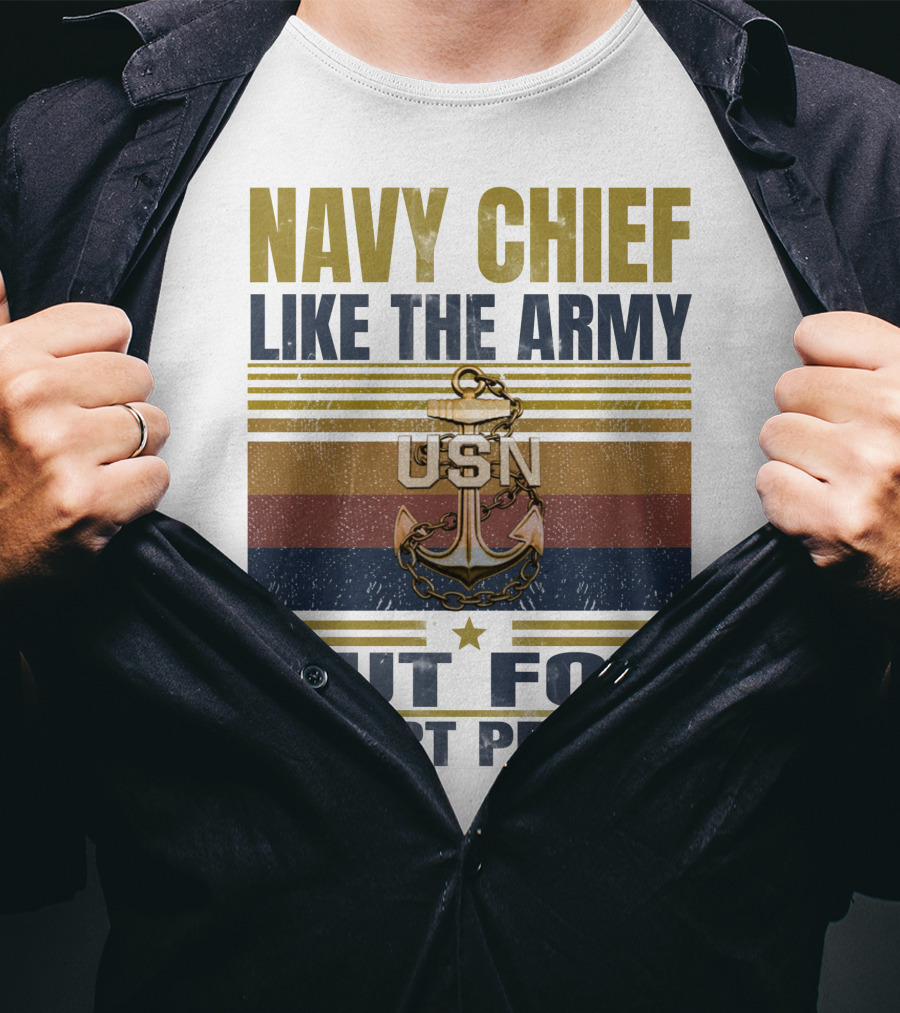 Navy Chief Like The Army Usn But For Smart People T-Shirt
