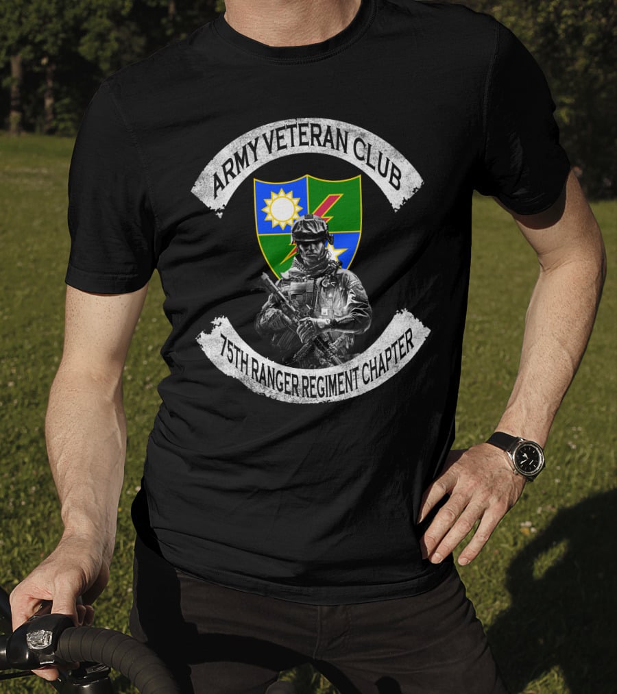 Army Veteran Club 75Th Ranger Regiment Chapter T-Shirt
