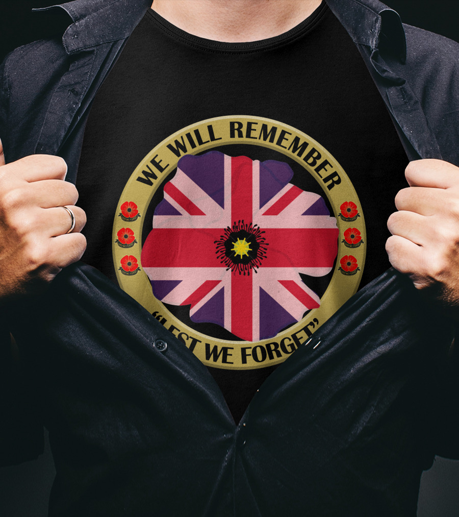 We Will Remember Lest We Forget Union Jack Poppy Remembrance T-Shirt