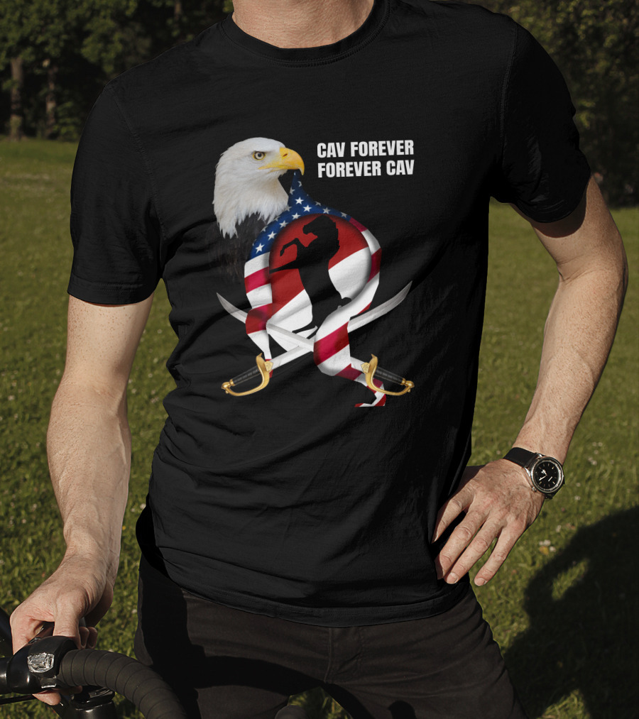Cav Forever Forever Cav Bald Eagle American Flag Horse Swords T-Shirt