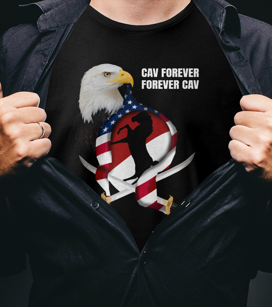 Cav Forever Forever Cav Bald Eagle American Flag Horse Swords T-Shirt