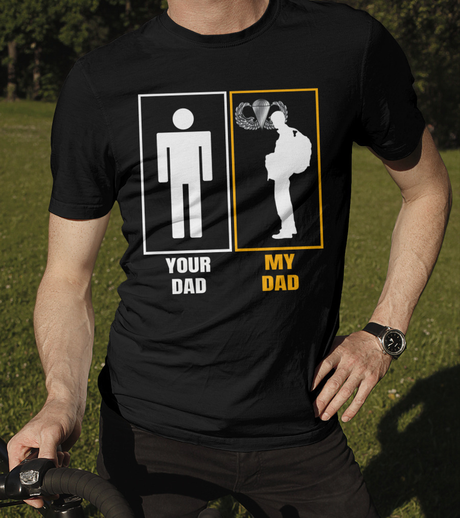 Your Dad My Dad Paratrooper Silhouette T-Shirt