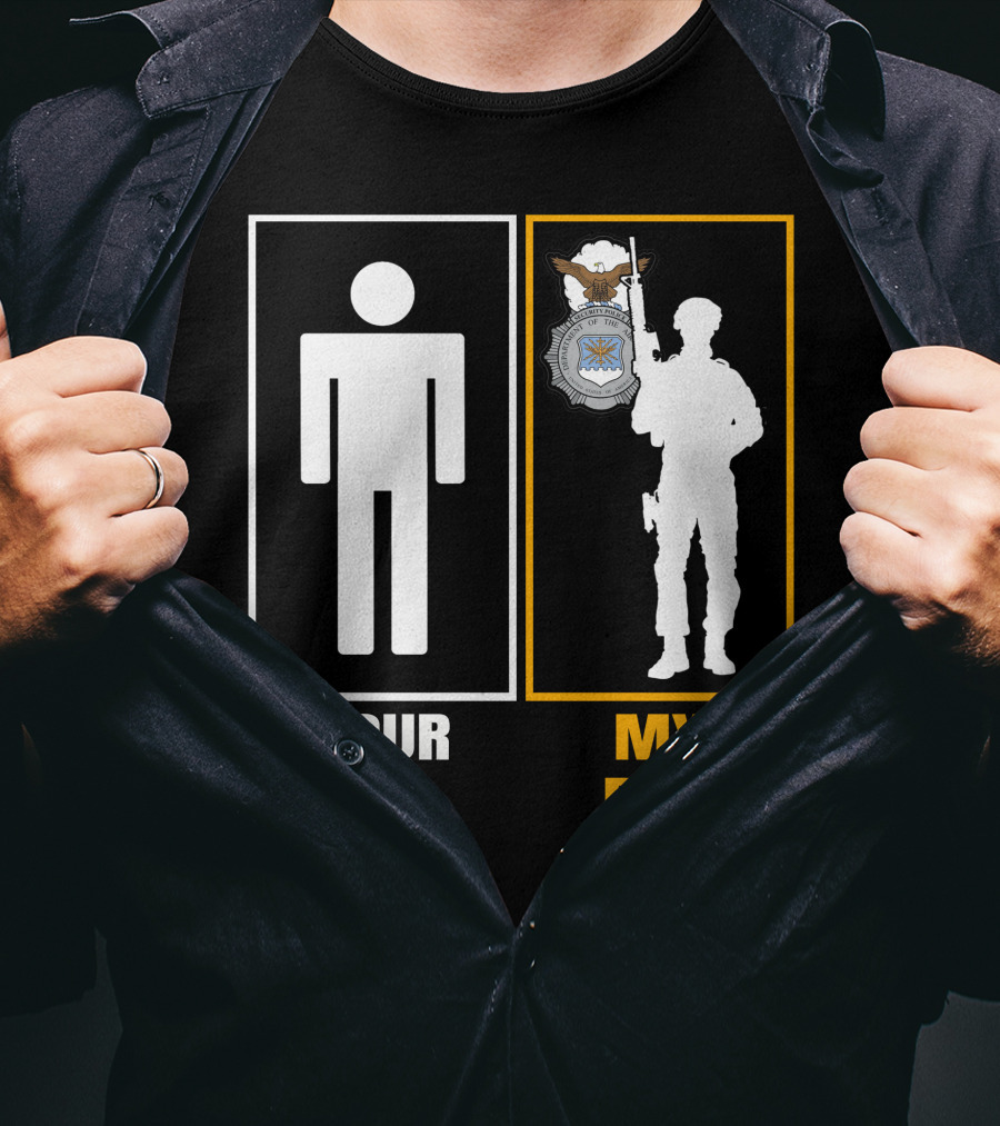 Your Dad My Dad Usaf Security Forces T-Shirt