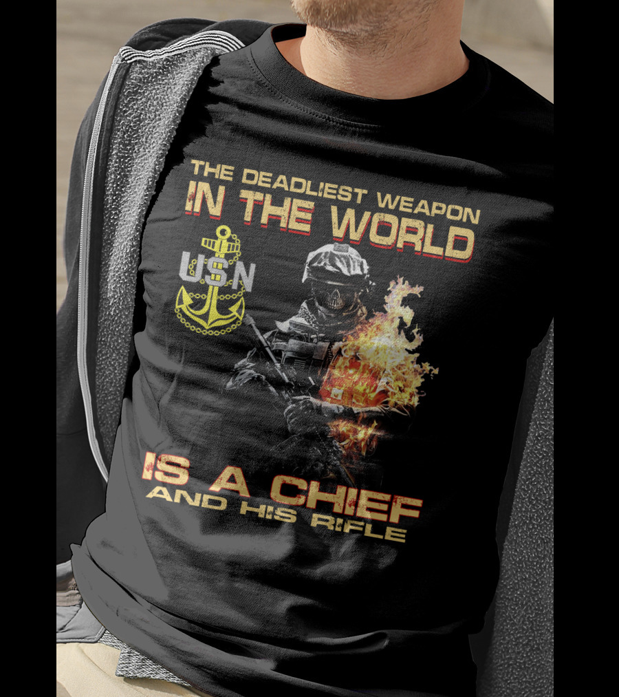 The Deadliest Weapon In The World Usn Is A Chief And His Rifle T-Shirt