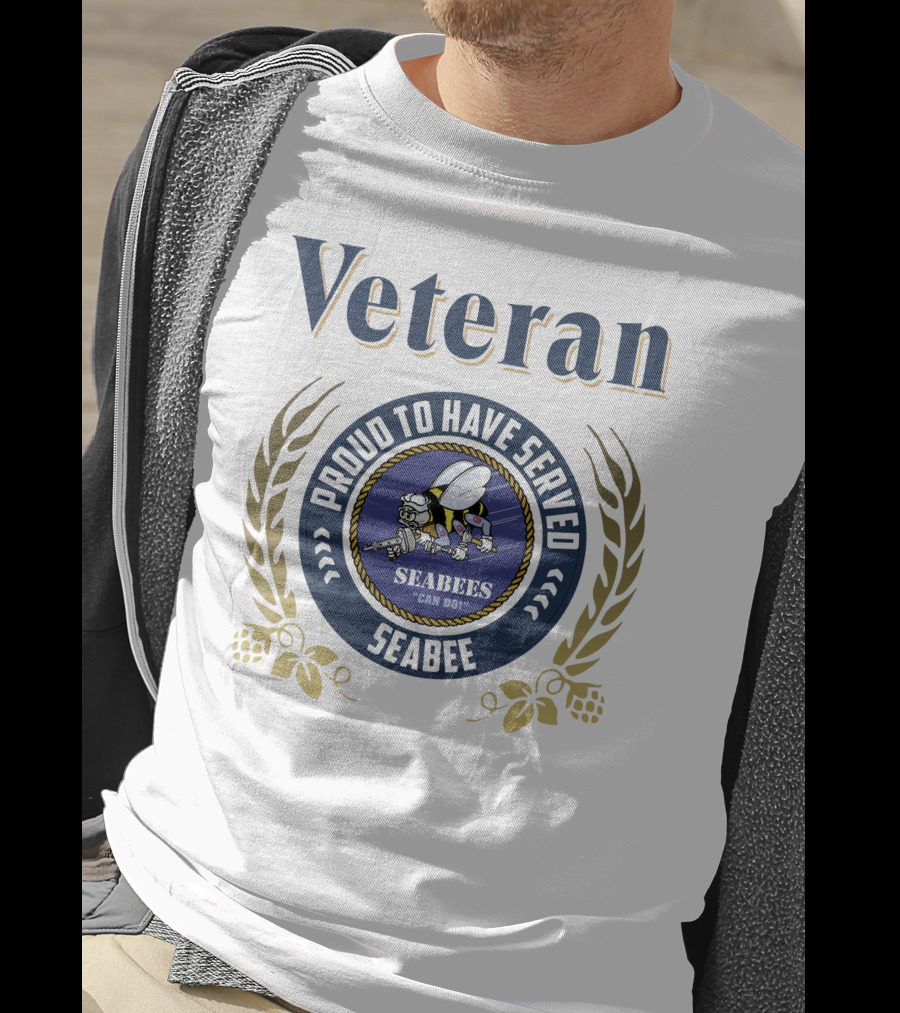 Veteran Proud To Have Served Seabees Can Do T-Shirt
