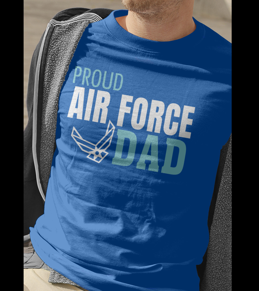 Proud Air Force Dad T-Shirt
