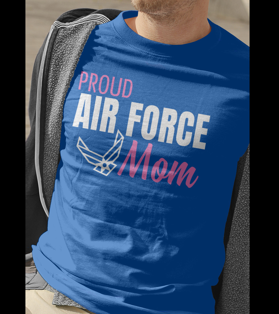 Proud Air Force Mom T-Shirt