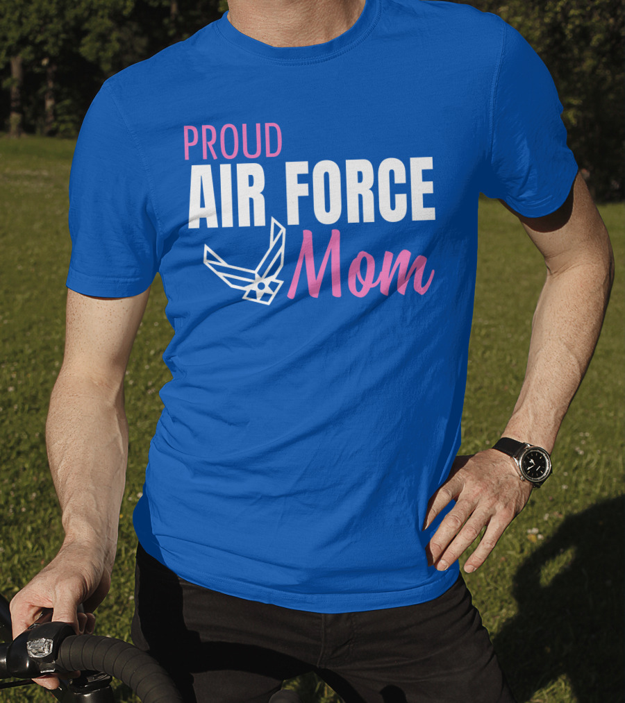 Proud Air Force Mom T-Shirt