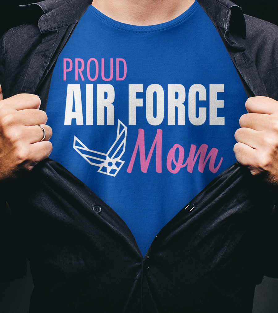 Proud Air Force Mom T-Shirt