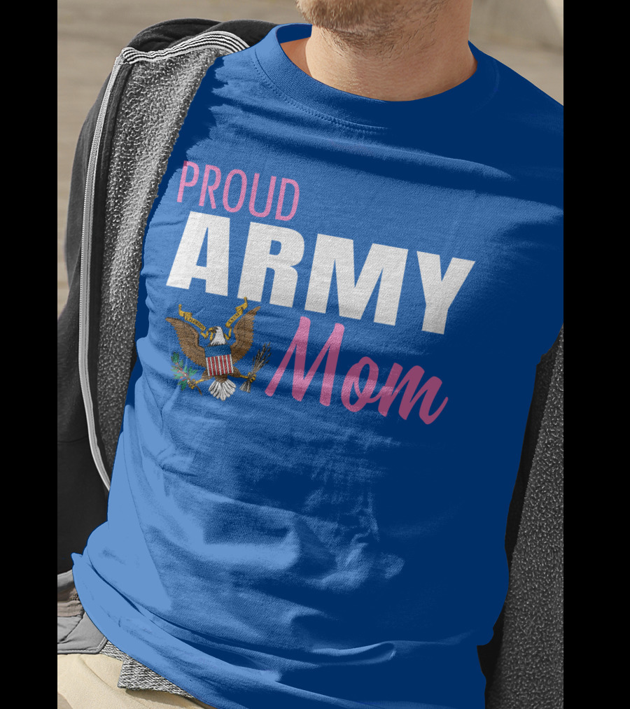 Proud Army Mom T-Shirt