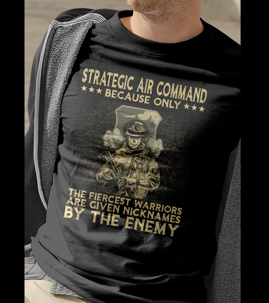 Strategic Air Command Fiercest Warriors Nicknames By The Enemy T-Shirt