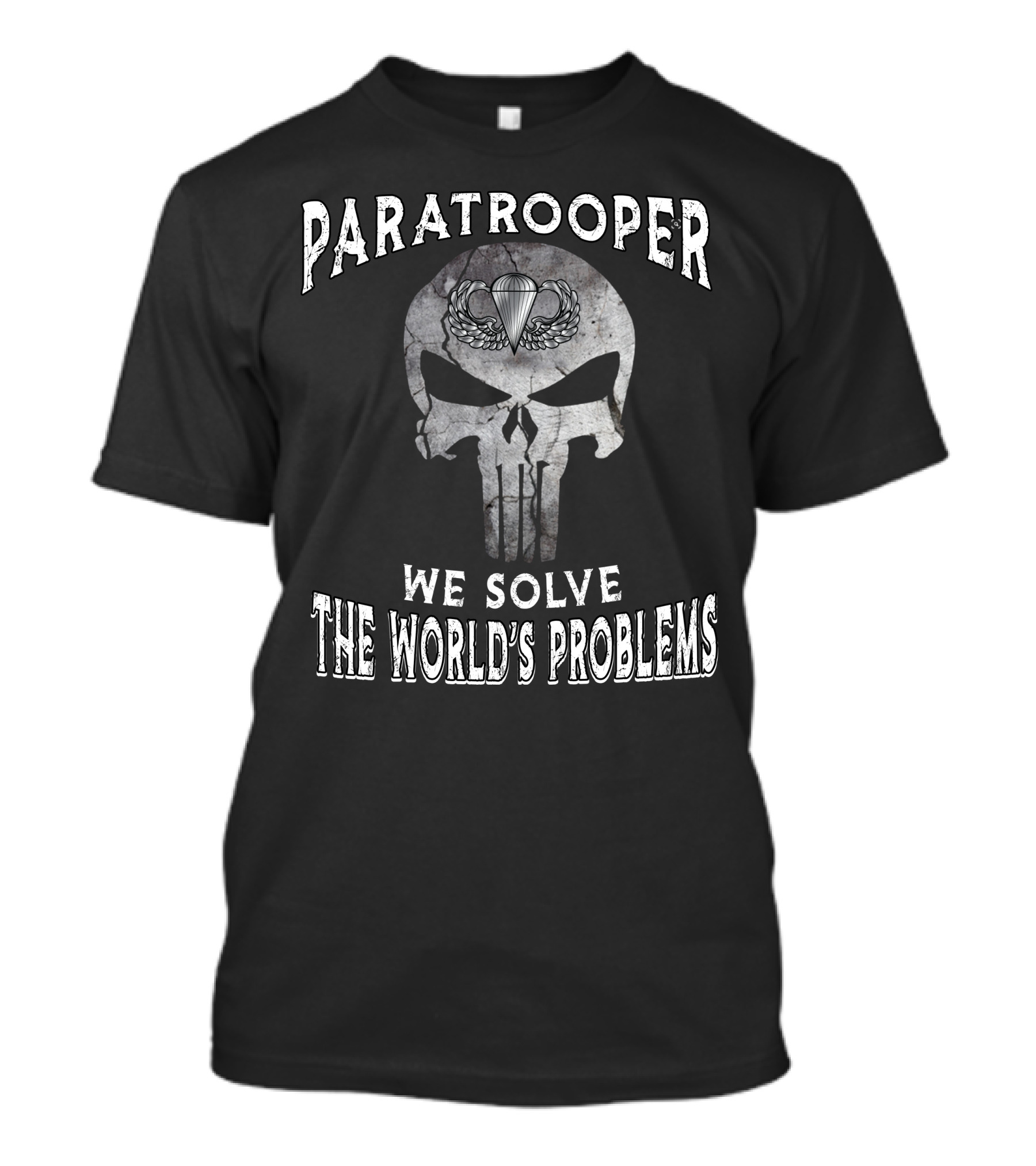 Paratrooper We Solve The World's Problems Punisher Skull Parachute Badge T-Shirt