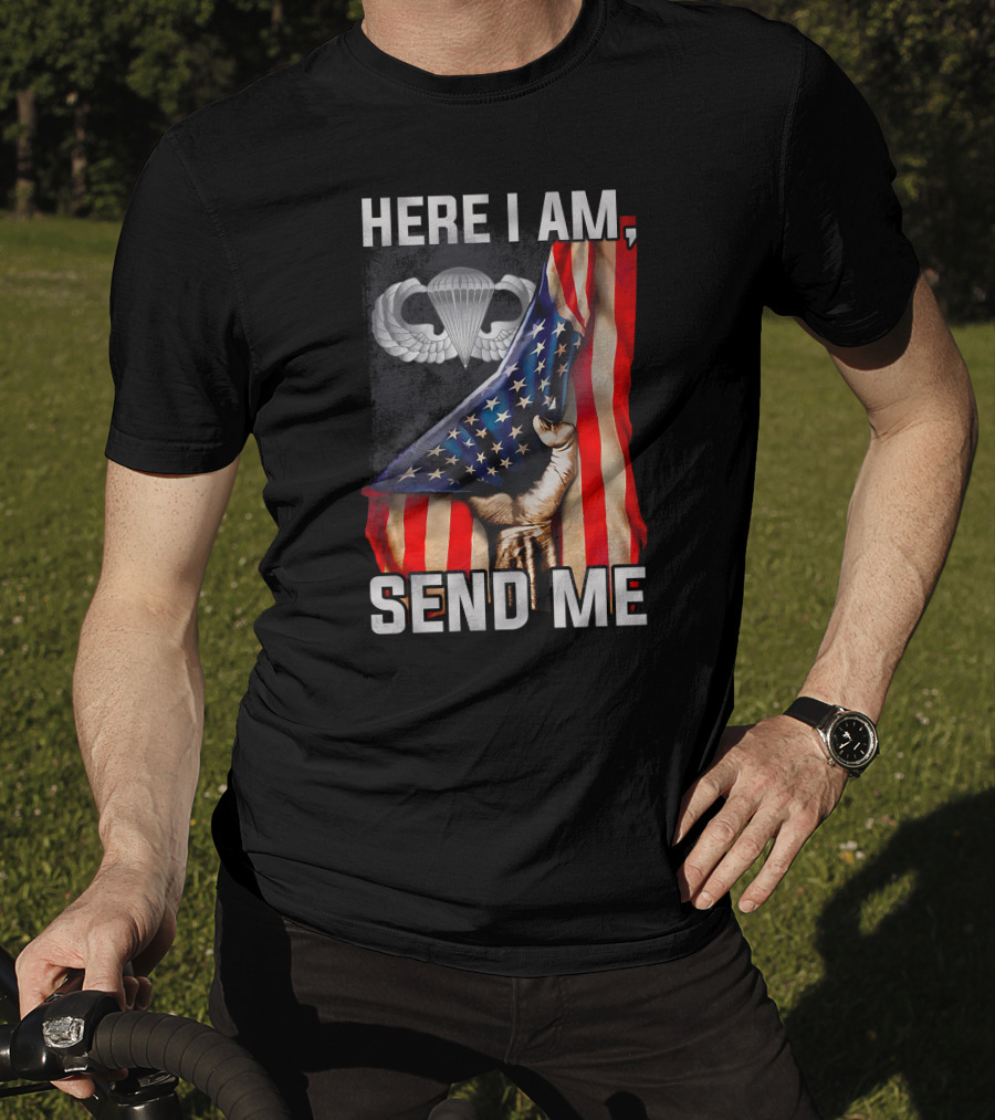 Here I Am Send Me American Flag Paratrooper Wings T-Shirt