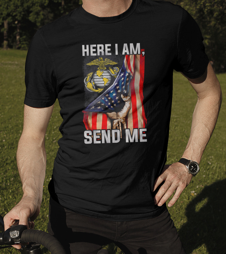Here I Am Send Me Us Marine Corps American Flag T-Shirt