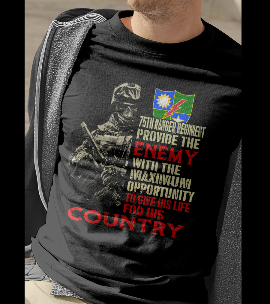 75Th Ranger Regiment Enemy Maximum Opportunity Country T-Shirt