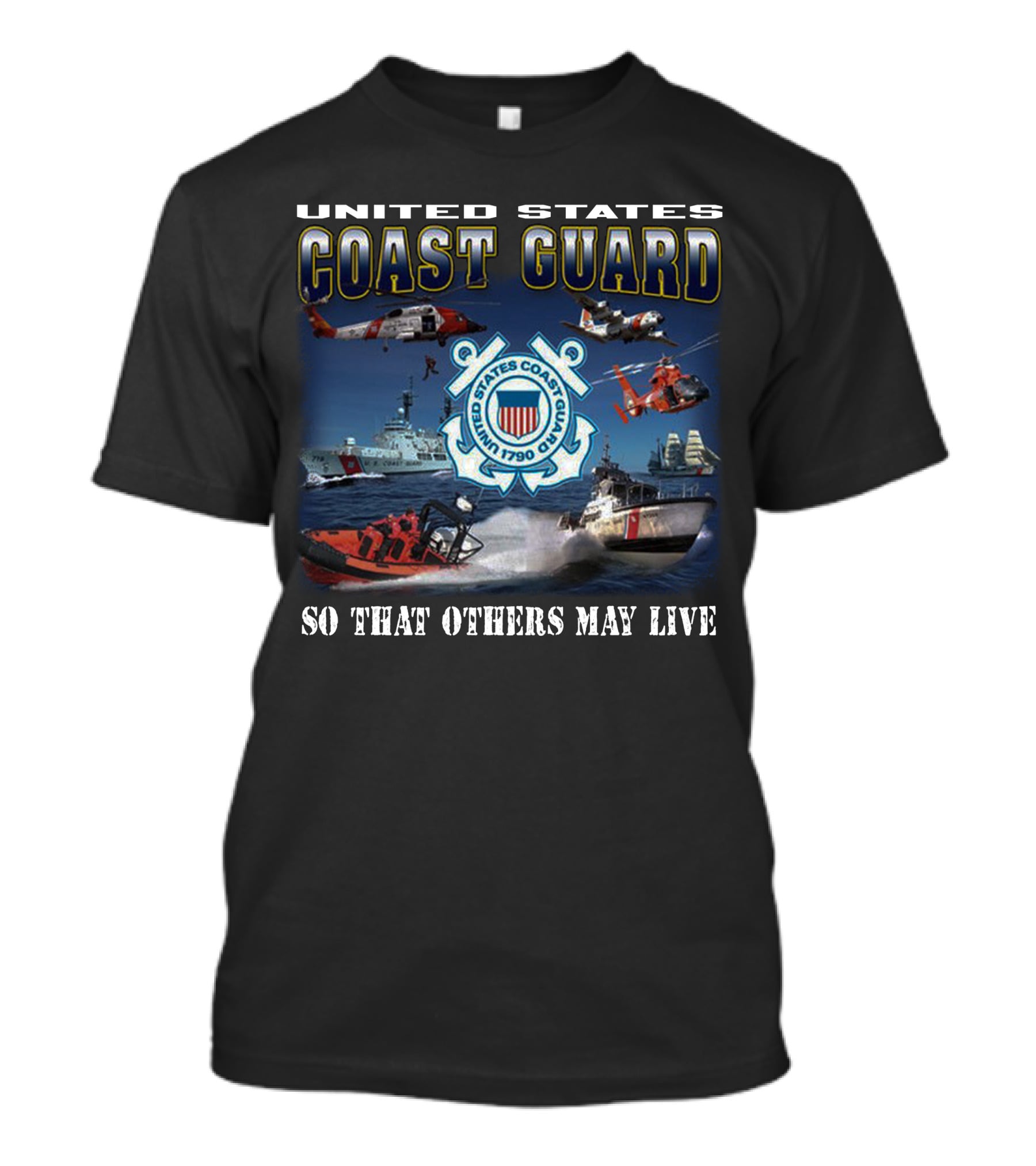 United States Coast Guard So That Others May Live 1790 Semper Paratus T-Shirt