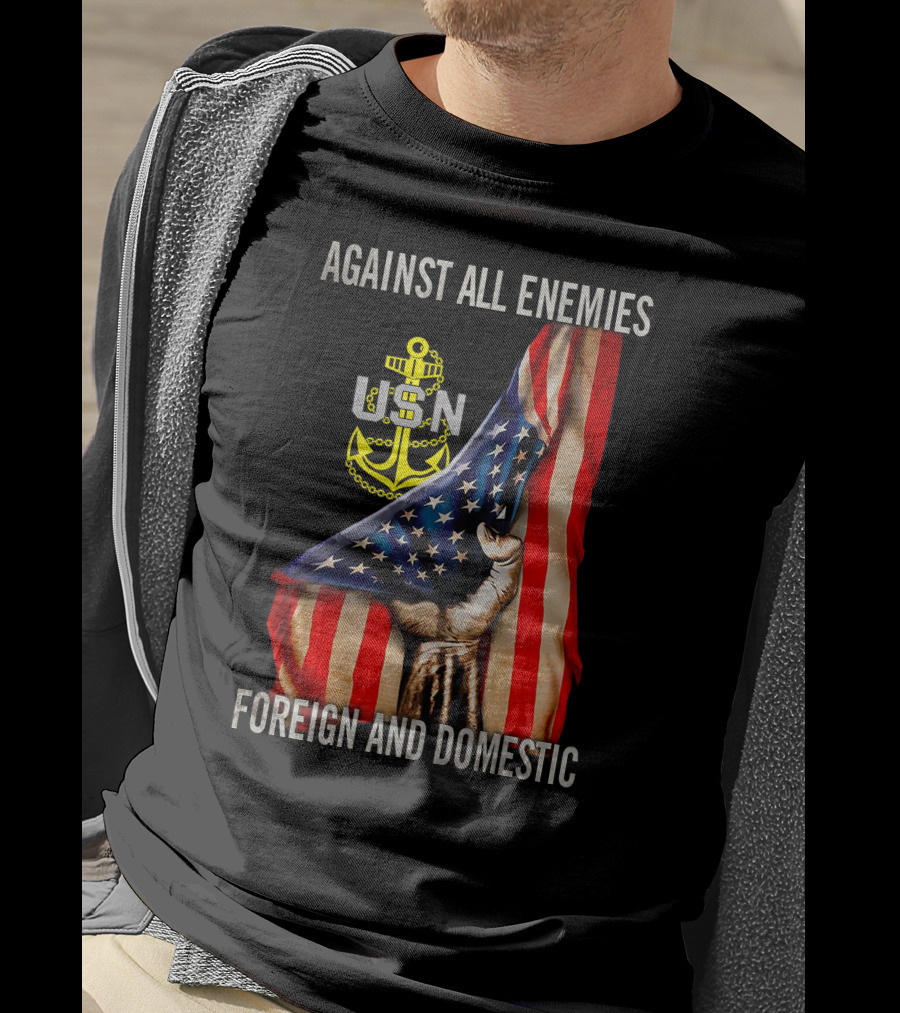Against All Enemies Foreign And Domestic Usn Anchor American Flag T-Shirt