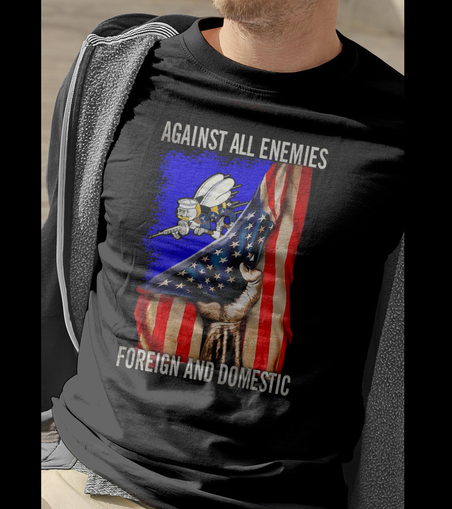 Against All Enemies Foreign And Domestic Flag And Bee Army T-Shirt