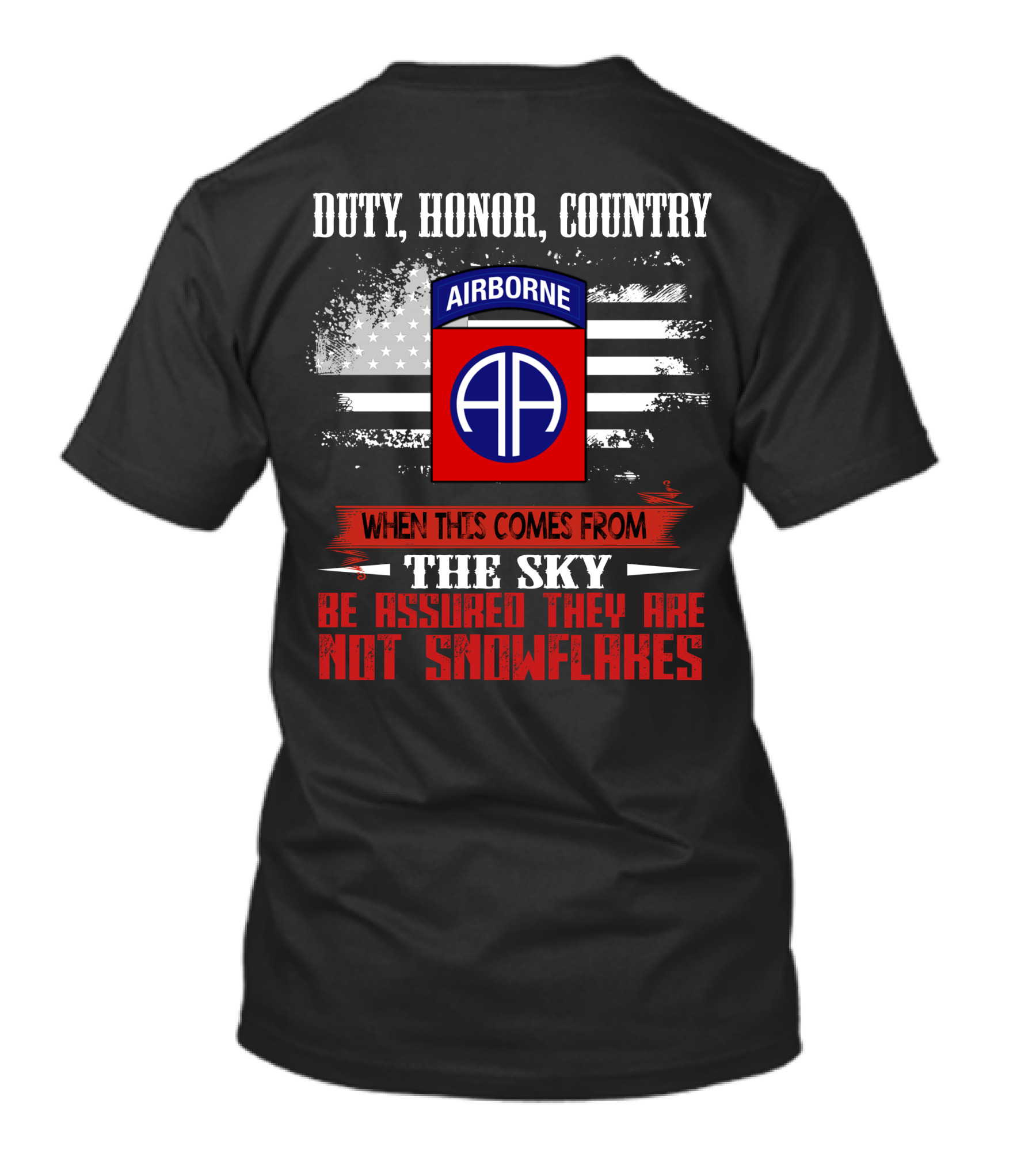 Duty Honor Country Airborne Not Snowflakes T-Shirt